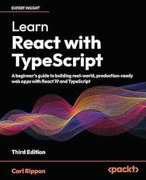 Learn React with TypeScript Third Edition
